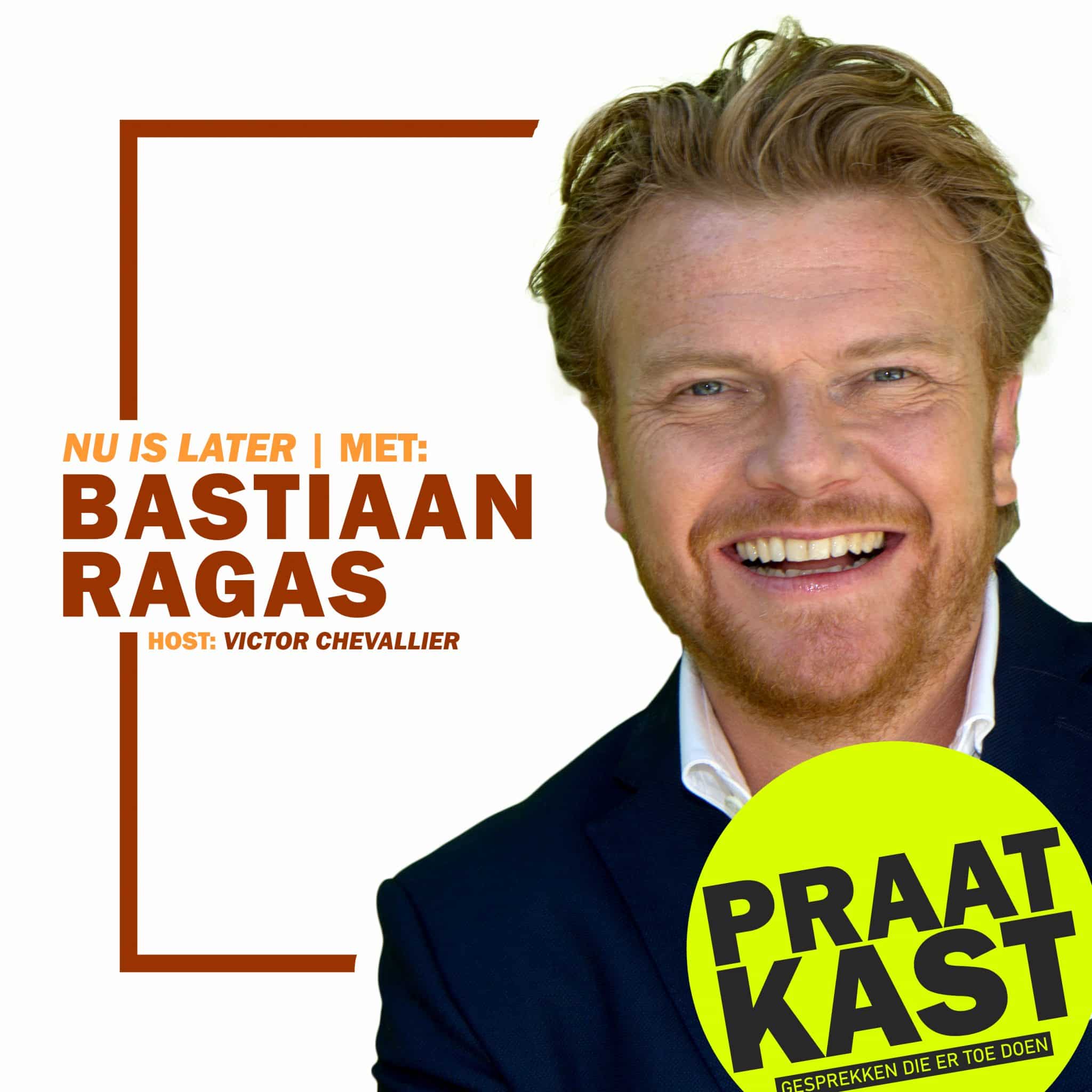 Nu is Later – Bastiaan Ragas – Deel 1